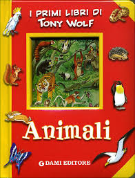 I primi libri di Tony Wolf