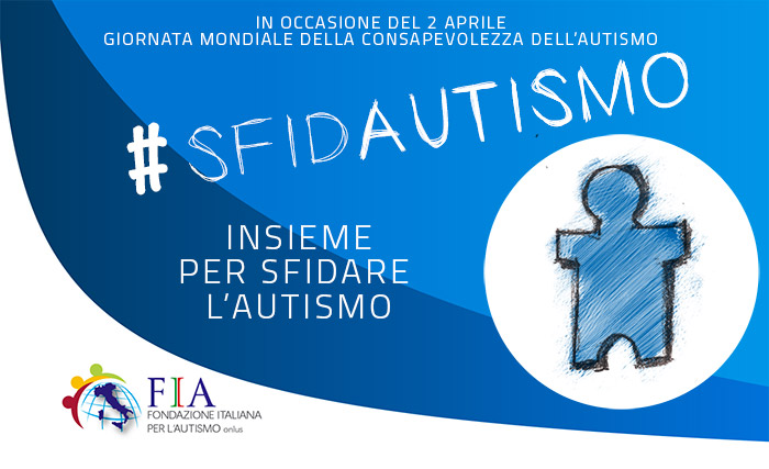 Giornata mondiale per la consapevolezza sull’autismo