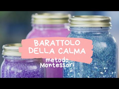 Calming jar Montessori: cos'è e come fare il barattolo della calma