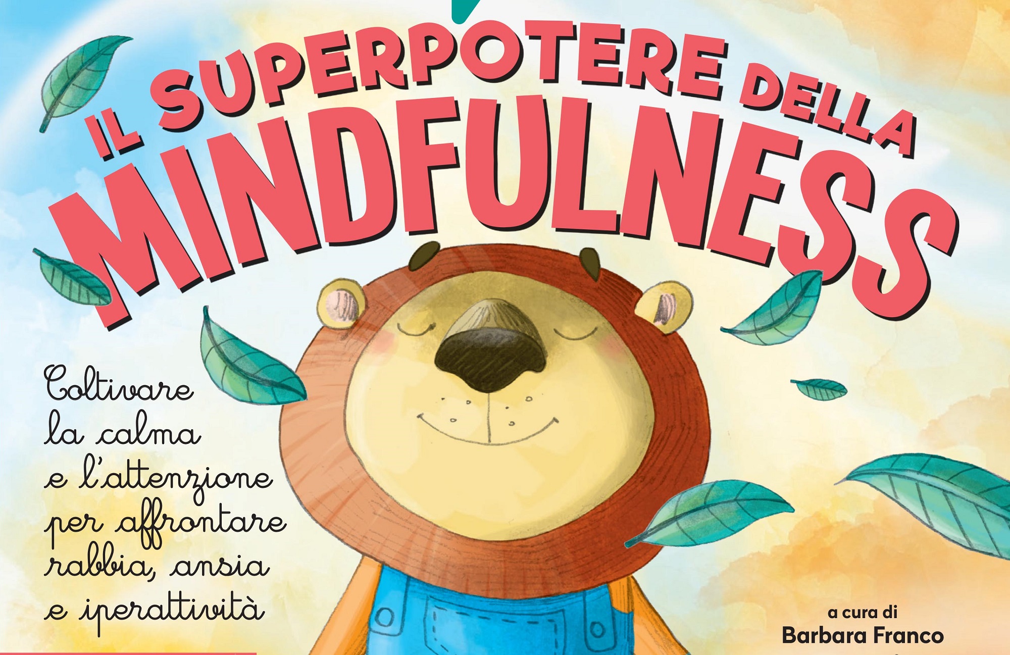 Il Superpotere della Mindfulness