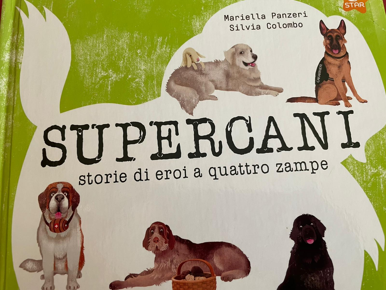 Supercani, storie di eroi a quattro zampe